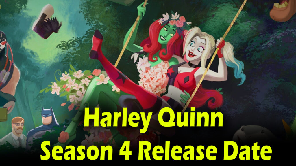 Harley Quinn Season 4: Release Date, Time, and How to Watch Online
